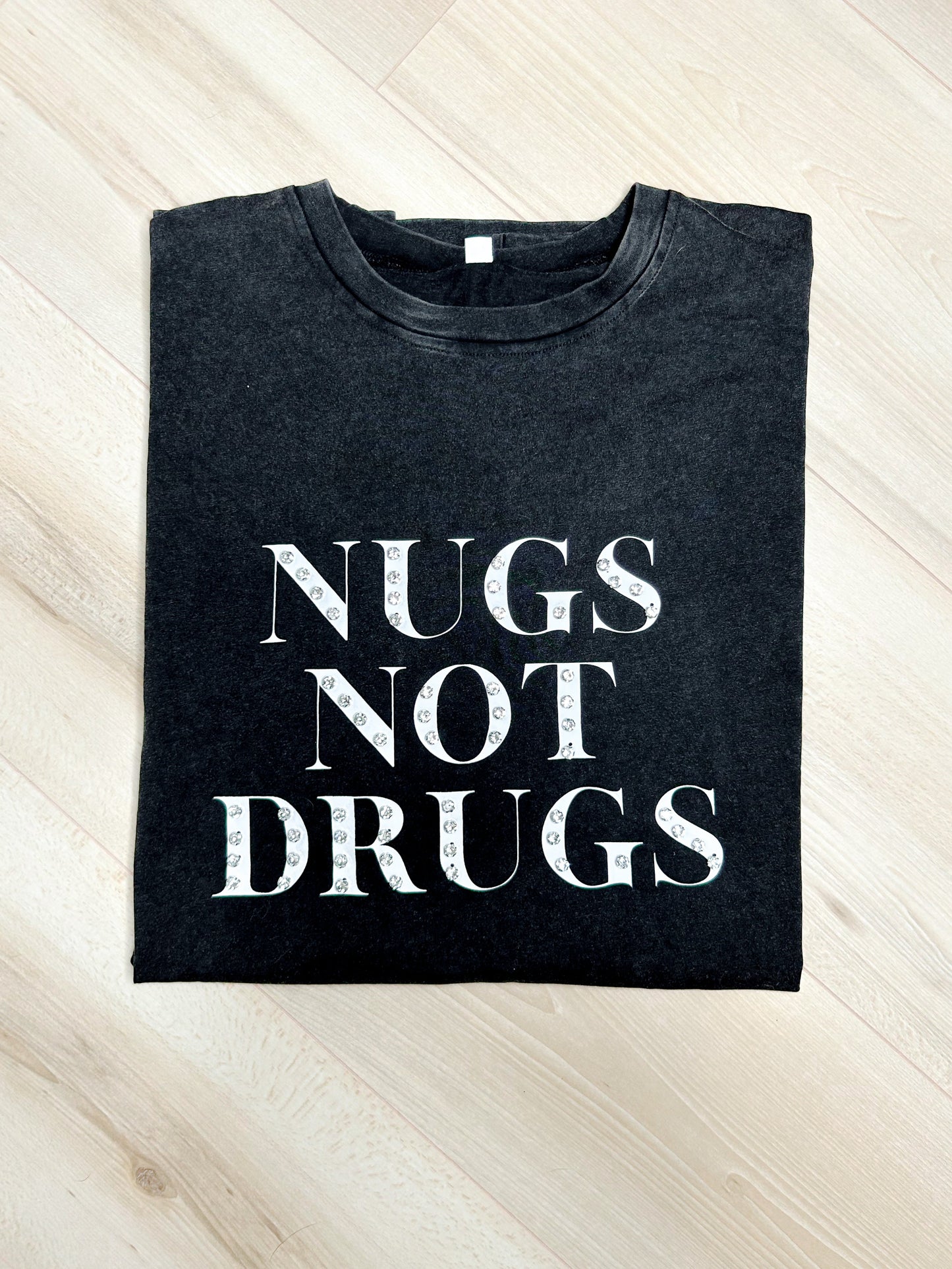 “Nugs Not Drugs” Graphic & Studded Washed Tee